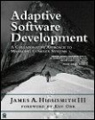 James A. Highsmith III, Adaptive Software Development, Dorset House Publishing, 2000