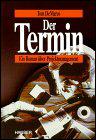 Tom de Marco, Der Termin, Carl Hanser Verlag, 1998
